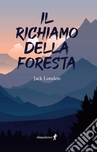 Il richiamo della foresta