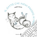 Il gatto che aveva freddo ai piedi libro