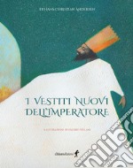 I vestiti nuovi dell'imperatore libro