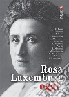 Rosa Luxemburg oggi libro