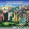 Italia Nicoletti. Artista e donna speciale. Ediz. illustrata libro