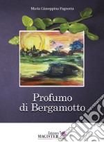 Profumo di bergamotto libro