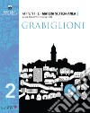 Appunti di Matera sotterranea. Vol. 2: Grabiglioni. Fosso Barisano e Fosso Caveoso libro