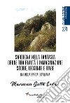 Sardegna nella fantasia Orune tra realtà e immaginazione. Storie, leggende e fiabe in lingua sarda e italiana libro