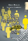 La forza dell'esempio con le scintille dentro libro