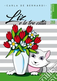 Liz e le tre città