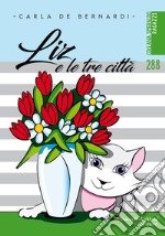 Liz e le tre città libro