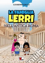 La famiglia Lerri nell'Antica Roma libro