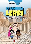 La famiglia Lerri nell'Antica Roma libro