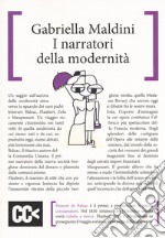 I narratori della modernità libro