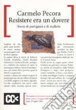 Resistere era un dovere. Storie di partigiani e di staffette libro