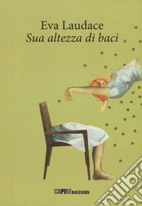 Sua altezza di baci