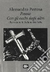 Passio. Con gli occhi degli altri libro di Pertosa Alessandro