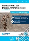 I fondamenti del diritto amministrativo. Con Contenuto digitale (fornito elettronicamente) libro