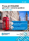 La prova di inglese per tutti i concorsi pubblici libro