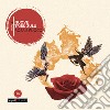 Rosa e fuoco. Con CD-Audio libro