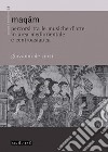 Maqam. Percorsi tra le musiche d'arte in area mediorientale e centroasiatica libro di De Zorzi Giovanni