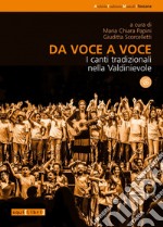 Da voce a voce. I canti tradizionali nella Valdinievole. Con CD-Audio