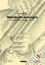 Metodo per zampogna. (Zampogna a chiave con bordone modificato). Con CD-Audio