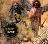 La spada e l'incanto. Con CD-Audio