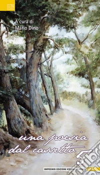 Una poesia dal cassetto. Vol. 5 libro