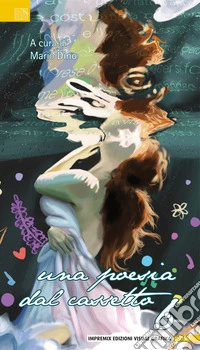 Una poesia dal cassetto. Vol. 6 libro