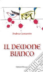 Il demone bianco libro