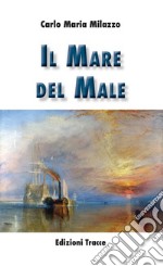 Il mare del male libro