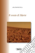 Il vento di Marte libro