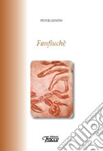 Fanfiuchè libro