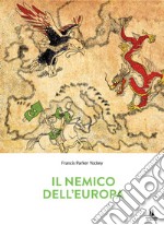 Il nemico dell'Europa