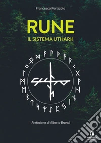 Rune. Il sistema Uthark