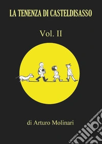 la tenenza di Casteldisasso. Vol. 2 libro