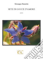 Sete di gocce d'amore libro