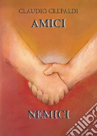 Amici nemici