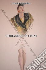 Coriandoli e cigni libro