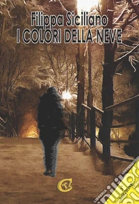 I colori della neve libro