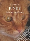 Pinky. Sui sentieri dell'anima libro