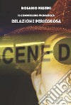 Relazione pericolosa. Il commissario Pignasecca libro