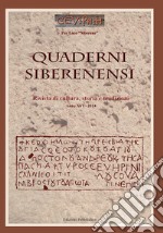 Quaderni siberenensi. Rivista di cultura, storia e tradizioni (2014) libro