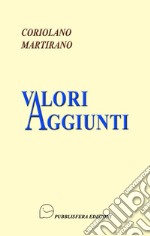 Valori aggiunti libro