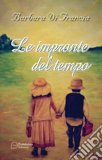Le impronte del tempo libro