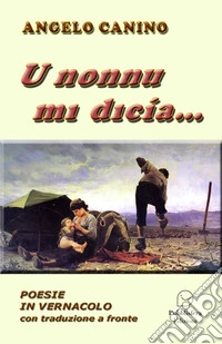 U nonnu mi dicìa... libro