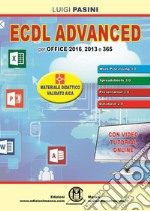 ECDL advanced. Per Office 2016, 2013 e 365. Con espansione online libro