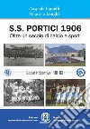 S.S. Portici 1906. Oltre un secolo di calcio e sport libro