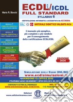 ECDL più/ICDL Full Standard Syllabus 6. Per Windows 10 e 7; Office 2016, 2019, 2013, 365, 2010 e 2007. Con Contenuto digitale per accesso on line libro usato