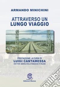 Attraverso un lungo viaggio libro