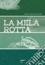 La mela rotta