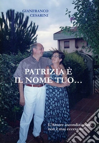 Patrizia è il nome tuo...
