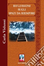 Riflessioni sugli spazi da riempire libro